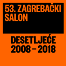 53. Zagrebački salon / Desetljeće 2008-2018